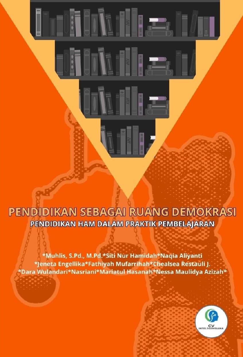 Sampul Pendidikan Sebagai Ruang Demokrasi Pendidikan HAM dalam Praktik Pembelajaran