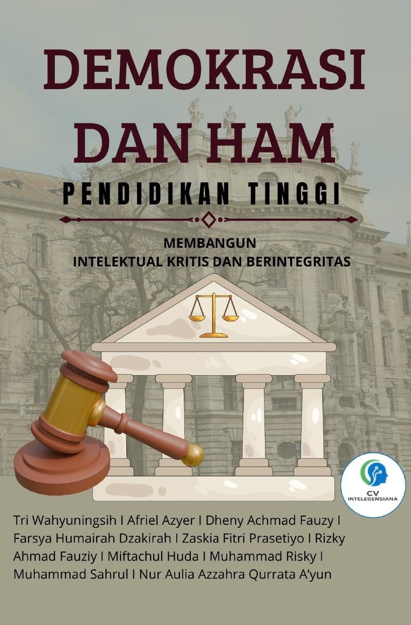 Sampul Demokrasi dan HAM Pendidikan Tinggi Membangun Intelektual Kritis dan Berintegritas
